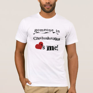 T-shirt Quelqu'un en Tchécoslovaquie m'aime