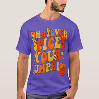 T-shirt Quels que soient les épices de votre Citrouille Au