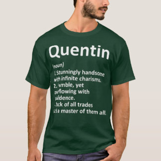 T-shirt QUENTIN Définition Nom personnalisé Drôle cadeau
