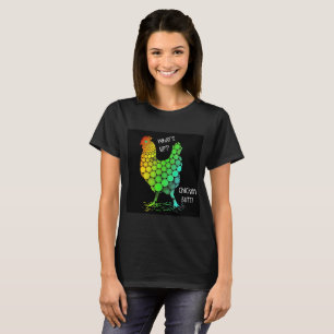 T-shirt Qu'est ? Bout de poulet (sur le noir) drôle