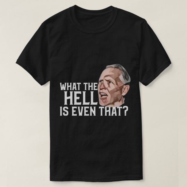T-shirt Qu'est-ce que c'est que même ce mème gag drôle (Design devant)