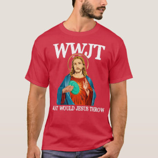 T-shirt Qu'est-ce que Jésus jetterait le disque de golf