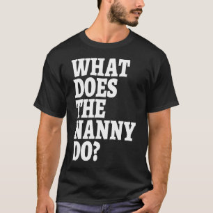 T-shirt Qu'Est-Ce Que La Nounou Regardez-Vous Reality Tv 2