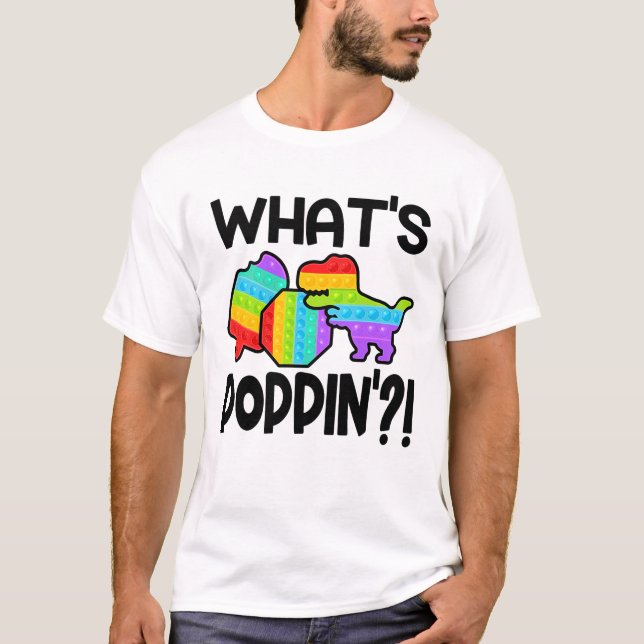 T-shirt Qu'est-ce que Poppin' Popit Pop It Colorful T Rex (Devant)
