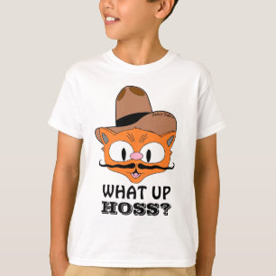 T-shirt Qu'est-ce que tu as Hoss? (Qu'est-ce qui se passe?