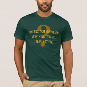 T-shirt Question tout !