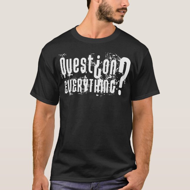 T-shirt Question tout - chemise foncée (Devant)