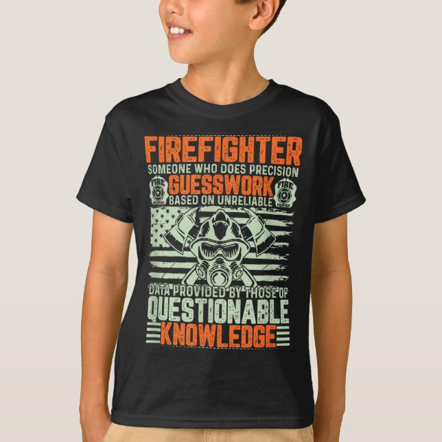 T-shirt Questionable Knowledge Fireman Gift Proud Firefigh (Devant)