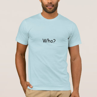 T-shirt Qui ?