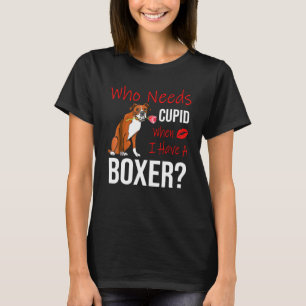 T-shirt Qui A Besoin D'Aiguille Quand J'Ai Un Chien De Box