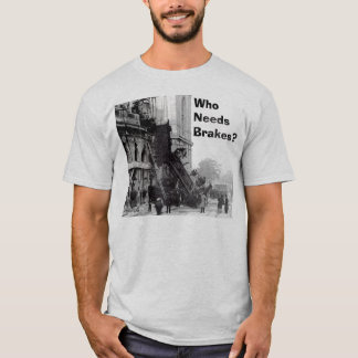 T-shirt Qui a besoin de freins ?