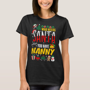 T-shirt Qui a besoin de Père Noël quand vous avez un tee