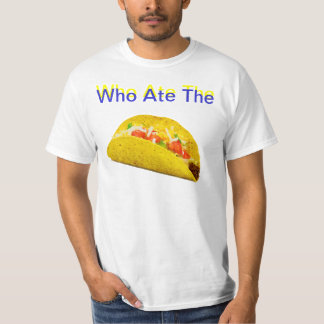 T-shirt Qui a mangé le taco