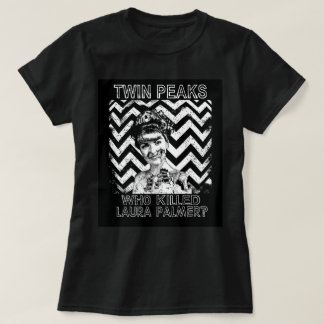 T-shirt Qui a tué Laura Palmer ?