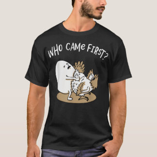 T-shirt Qui est arrivé premier poulet ou oeuf poulet Lover