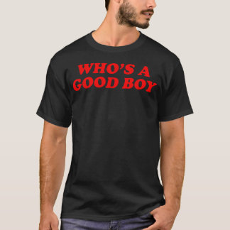 T-shirt Qui est un bon garçon Inspiré de Y2K Drôle de Chie