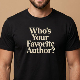 T-shirt Qui est votre auteur préféré ? Lecture