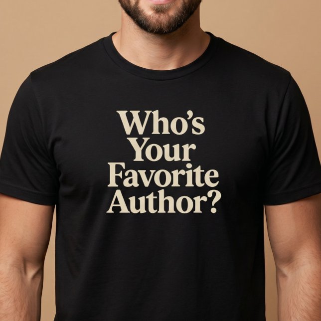 T-shirt Qui est votre auteur préféré ? Lecture (Créateur téléchargé)