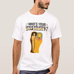 T-shirt Qui est votre maman Drôle Ancienne Egypte