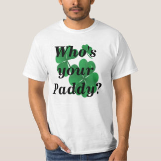 T-shirt Qui est votre paddy