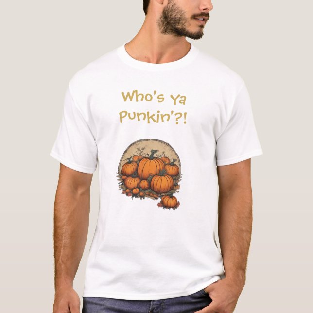 T-shirt Qui est votre Pendkine ? ! Amusant, idiot Fall Tee (Devant)