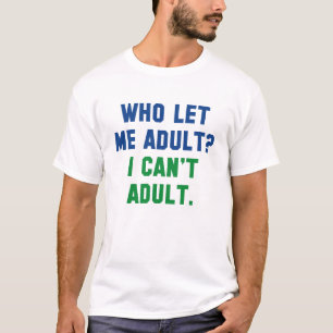 T-shirt Qui M'A Laissé Adulte ?
