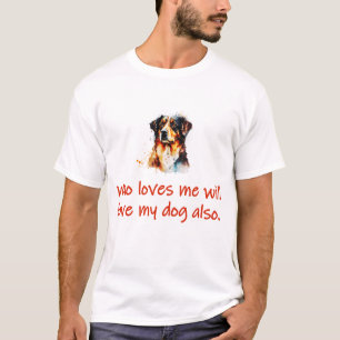 T-shirt Qui M'Aime Aimera Mon Chien Aussi