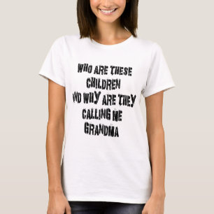 T-shirt Qui sont grand-maman de ces enfants