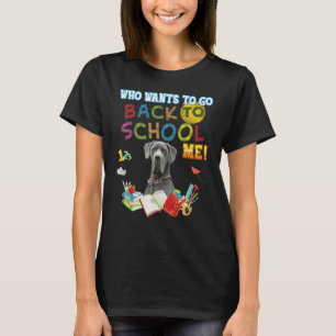 T-shirt Qui Veut Retourner À L'École Moi Grand Chien Danse