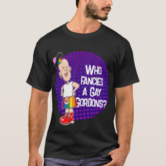 T-shirt Qui veut un Gay Gordons ?