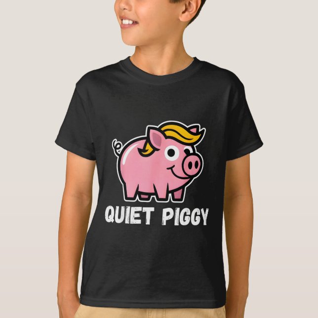 T-shirt Quiet Ggy Snarky Litical G Joke Design  (Devant)