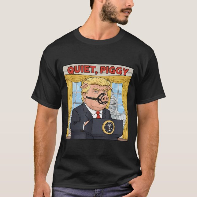 T-shirt Quiet Quiet Ggy Funny Sarcastic Litical G Cartoon  (Devant)