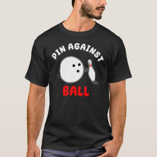 T-shirt Quille contre boule Bowling drôle pun
