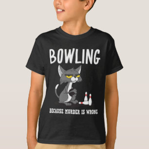 T-shirt Quilles Parce que le meurtre est faux Quilleurs Sa