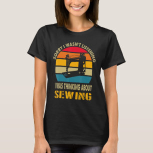 T-shirt Quilting Désolé D'Avoir Écouté Je Pensais Ab