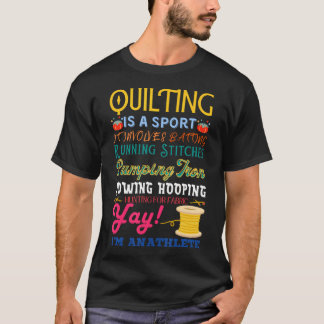 T-shirt Quilting Is A Sport Funny Quilt Sayings Sewer Quil
