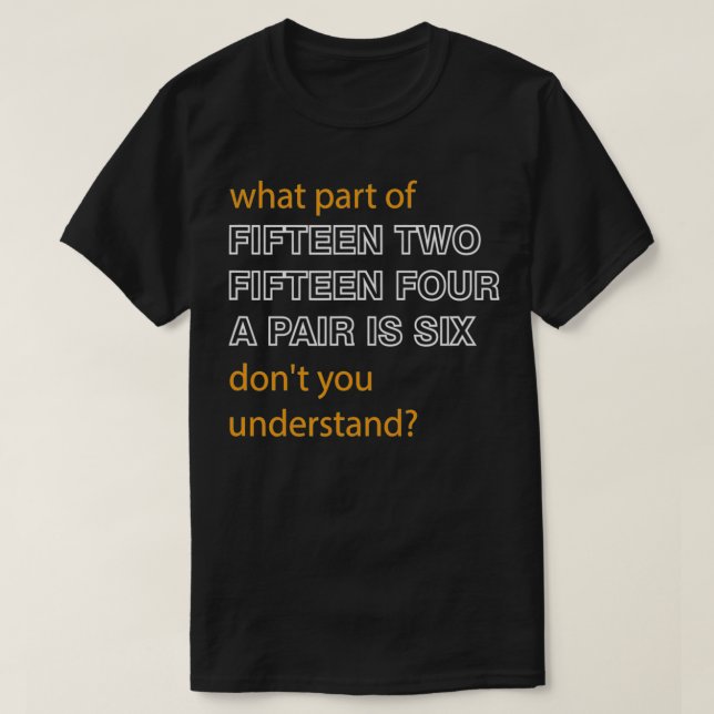 T-shirt Quinze Deux Quinze Quatre une paire est Si Cribbag (Design devant)