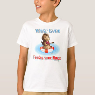 T-shirt Quoi Que Flotte Votre Cheval