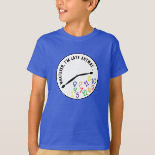 T-shirt Quoi qu'il en soit, je suis en retard, drôle d'hor