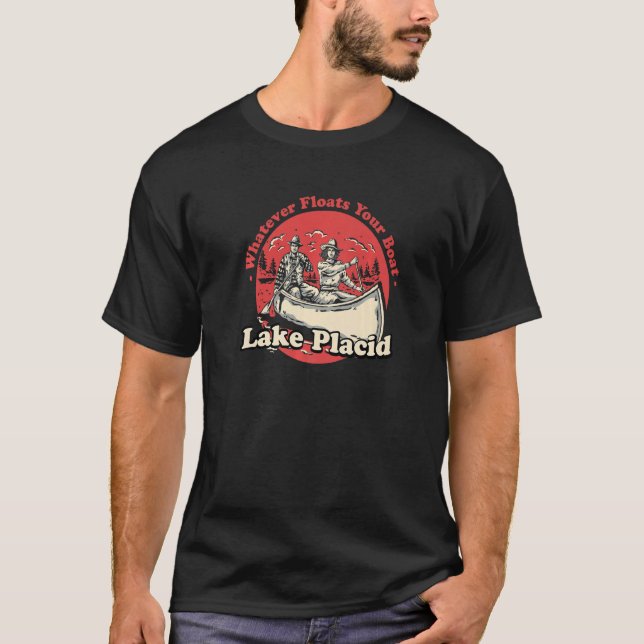 T-shirt Quoi qu'il flotte votre bateau lac Placid dit Nouv (Devant)