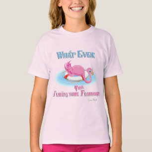 T-shirt Quoi qu'il flotte votre Flamant rose rose
