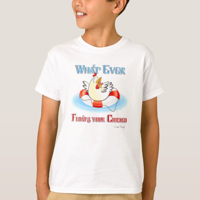 T-shirt Quoi qu'il Flotte votre poulet 2 (Devant)