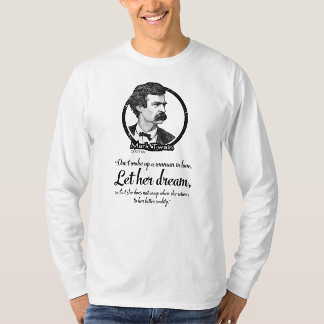 T-Shirt Quotes by Mark Twain (Front)