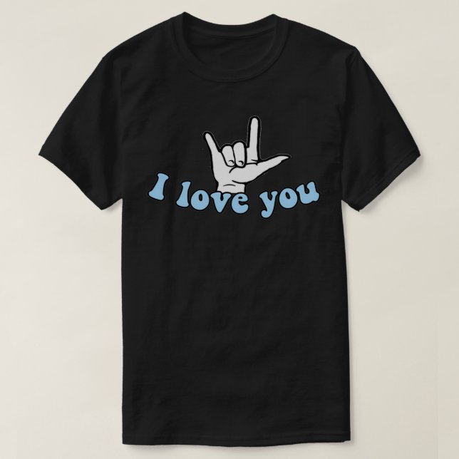 T-shirt quotI love youquot quote en ASL en bleu (Design devant)