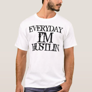 T-shirt Quotidien je suis Hustlin