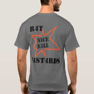 T-shirt R4T 'Nice Kill' T SHIRT