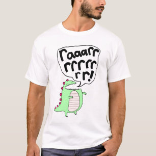 T-SHIRT RAAAARRR ! RRRRRRRRRRR !