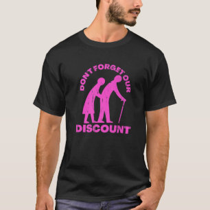 T-shirt Rabais Senior Vieux Gag Funny Adulte Humour M