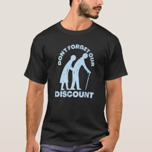 T-shirt Rabais Senior Vieux Gag Funny Adulte Humour M