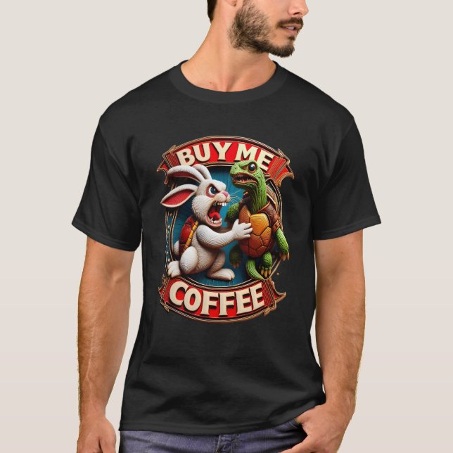 T-shirt Rabbit Accélère : Achetez-Moi Du Café ! Acheter Un (Devant)